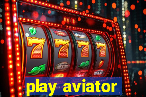 play aviator