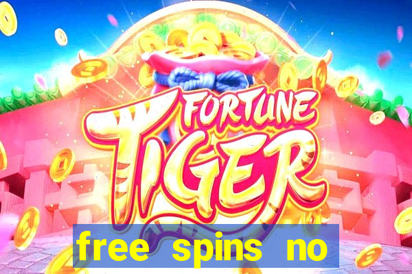 free spins no deposit slots