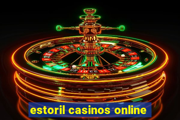 estoril casinos online