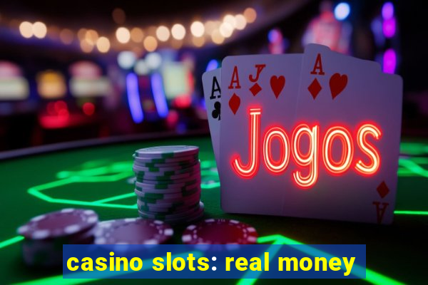 casino slots: real money