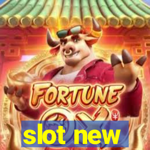 slot new