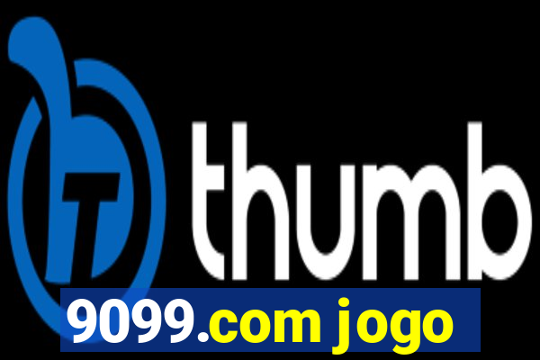 9099.com jogo