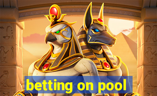 betting on pool