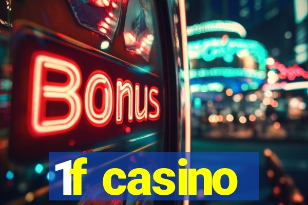 1f casino