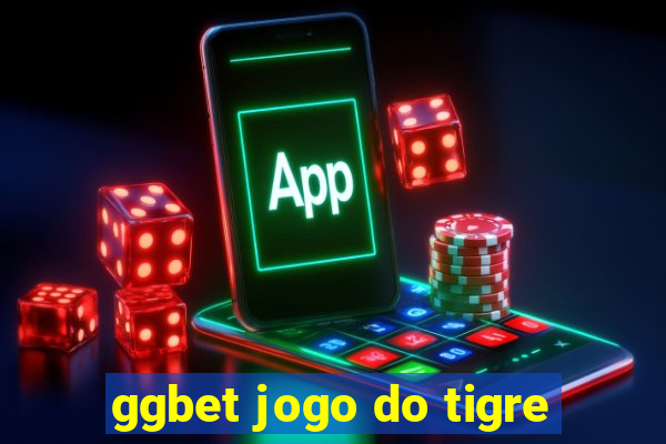 ggbet jogo do tigre