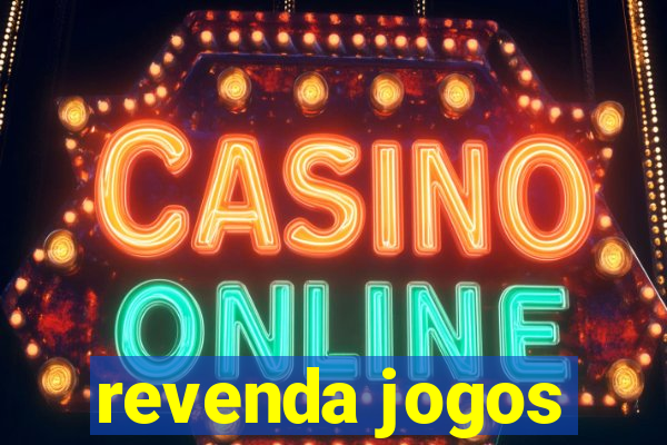 revenda jogos