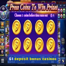 $1 deposit bonus casinos