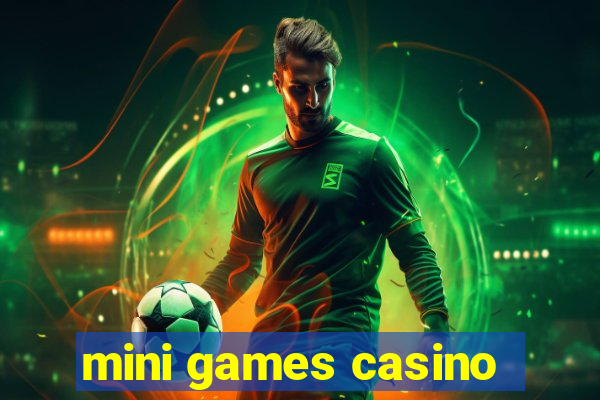 mini games casino