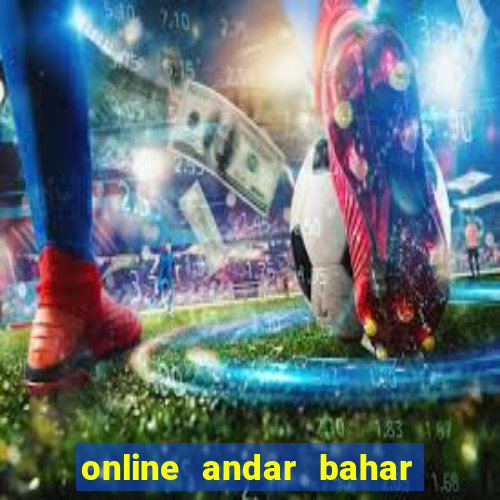 online andar bahar real cash game