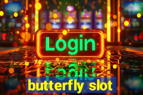 butterfly slot