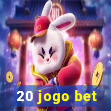 20 jogo bet