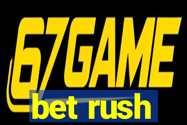 bet rush