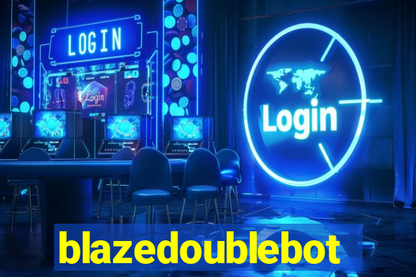 blazedoublebot