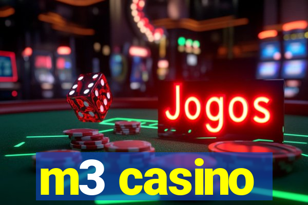 m3 casino