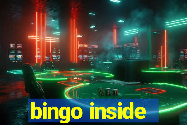 bingo inside