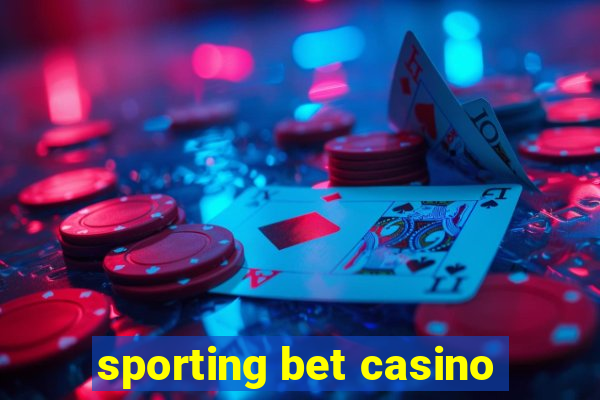 sporting bet casino