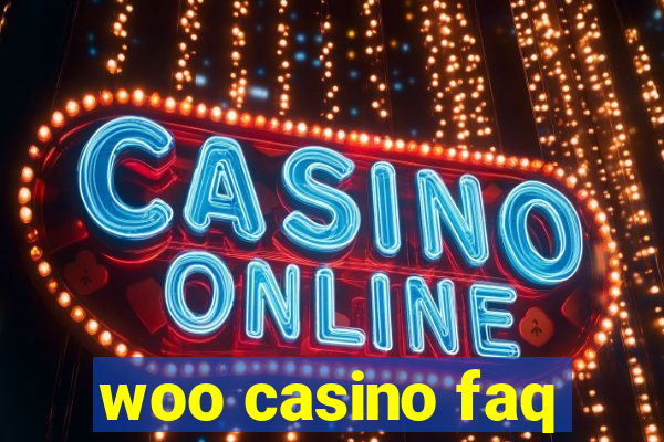 woo casino faq