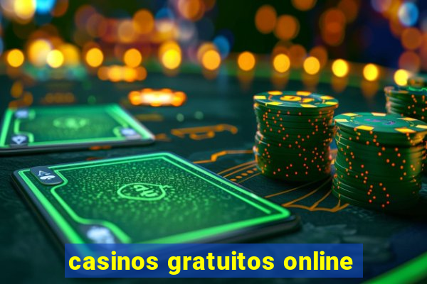 casinos gratuitos online