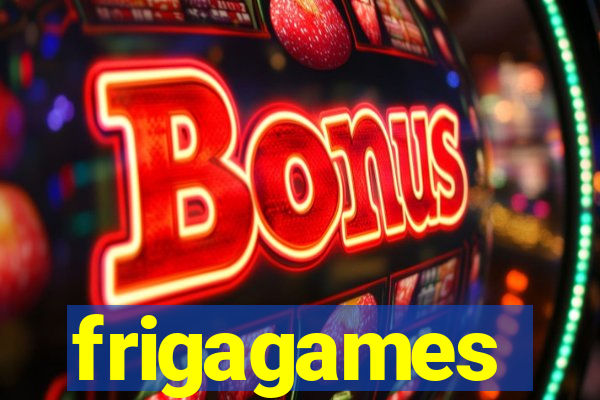 frigagames