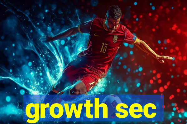 growth sec