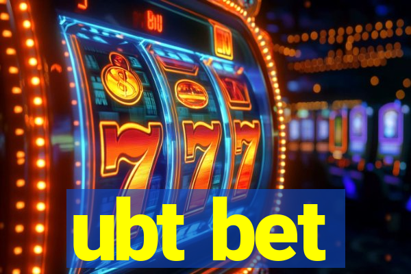 ubt bet