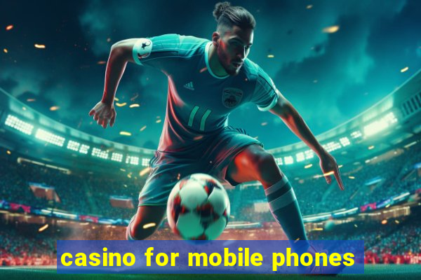 casino for mobile phones