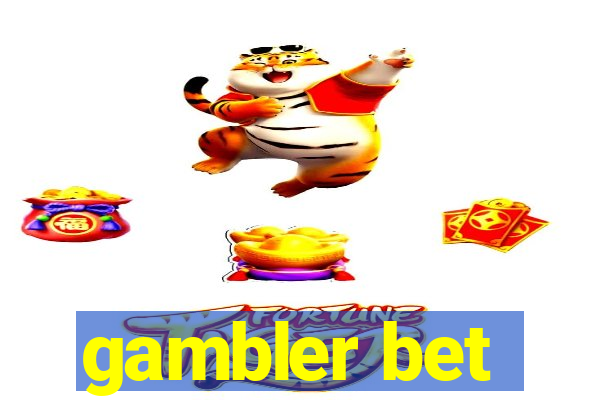 gambler bet