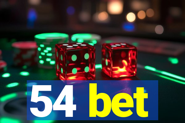 54 bet