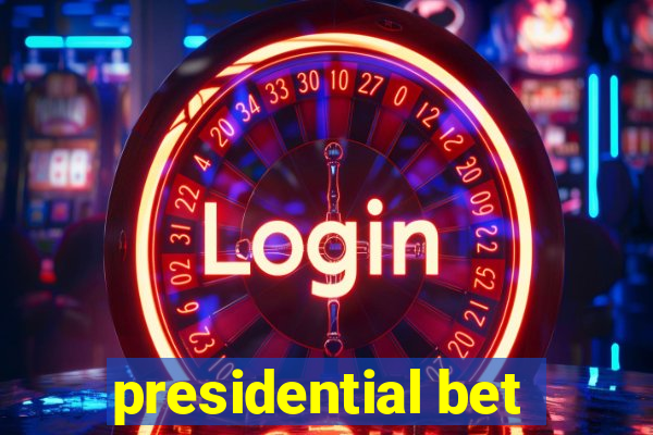 presidential bet