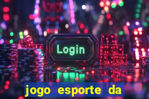 jogo esporte da sorte como funciona