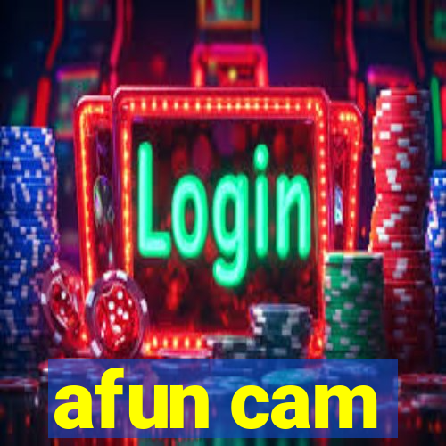 afun cam