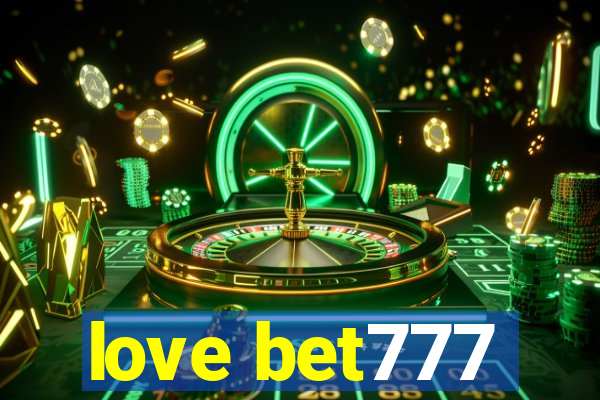 love bet777