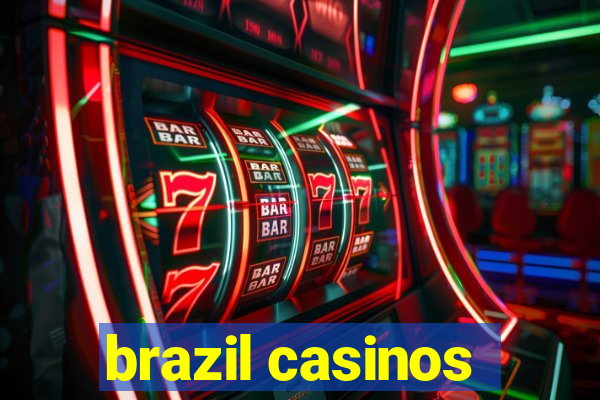 brazil casinos