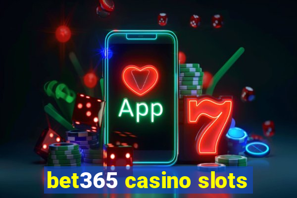 bet365 casino slots