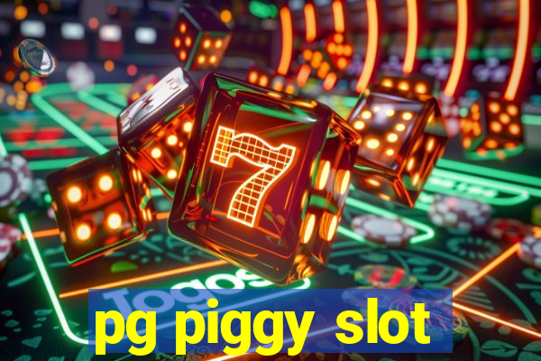 pg piggy slot