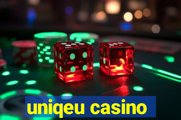 uniqeu casino