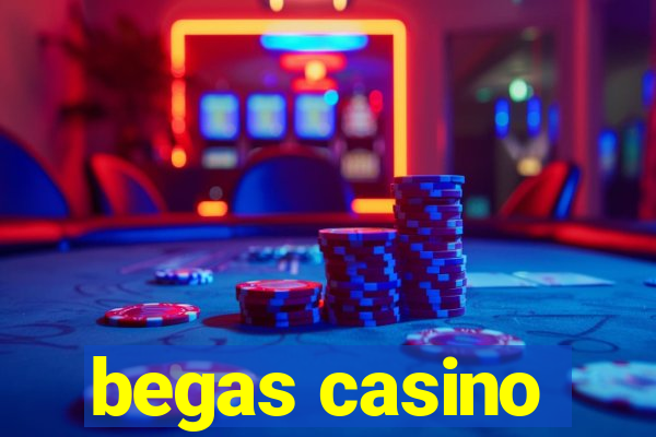 begas casino