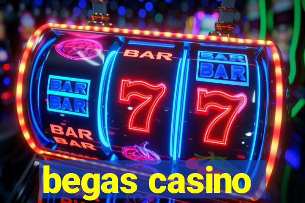 begas casino