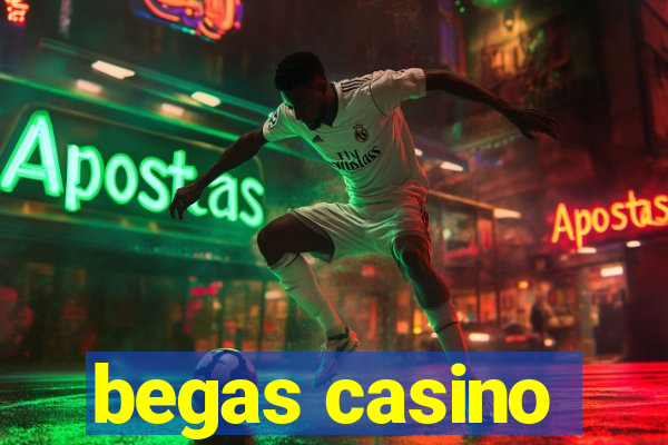 begas casino