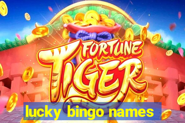 lucky bingo names