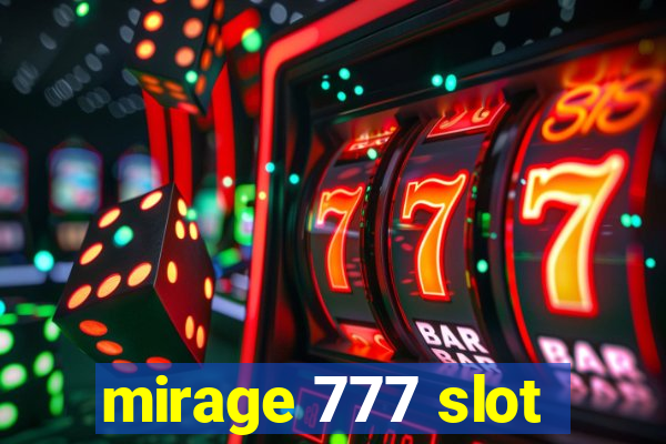 mirage 777 slot