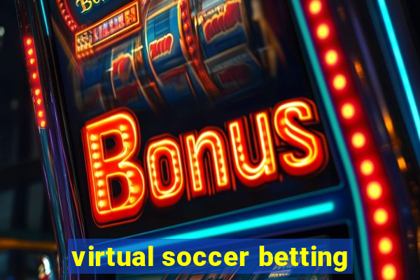 virtual soccer betting