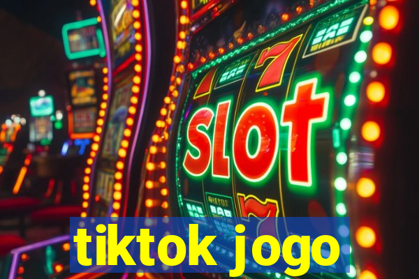 tiktok jogo