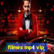 filmes mp4 vip