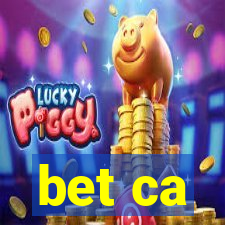 bet ca