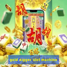 gold digger slot machine