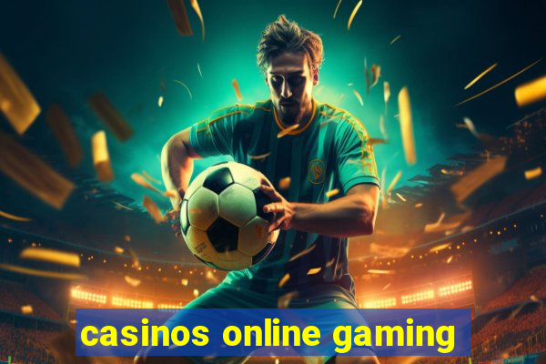 casinos online gaming