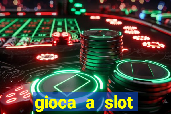 gioca a slot machine gratis