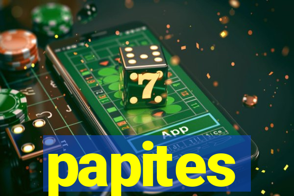 papites