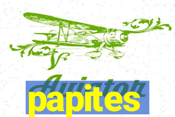 papites